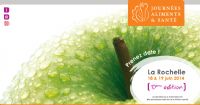 Journées Aliments et Santé. Du 18 au 19 juin 2014 à la-rochelle. Charente-Maritime. 